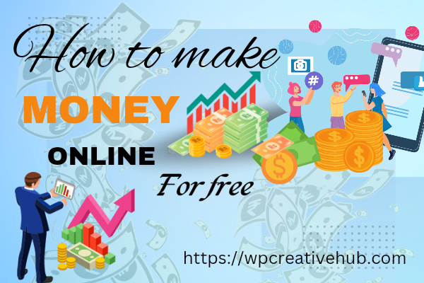 Make money online for free