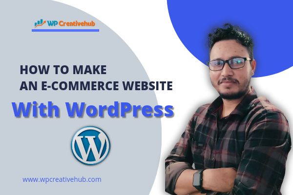 How to make an E-commerce website with WordPress